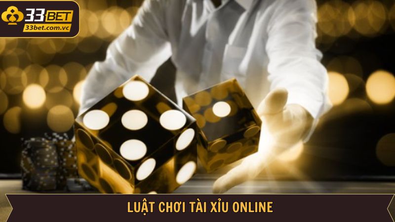 Tài Xỉu - Cá Cược Đơn Giản Rinh Thưởng Giá Trị Tại 33BET 3 Cách chơi tài xỉu cơ bản tại nhà cái 33BET