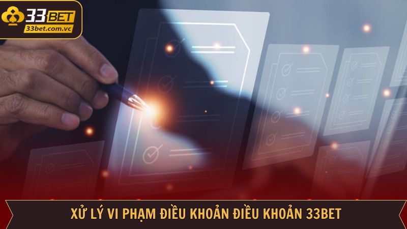 Điều Khoản Điều Kiện 33Bet - Quy Định Cần Nắm Kỹ Càng 3 Hệ lụy khi không tuân thủ điều khoản và điều kiện 33Bet