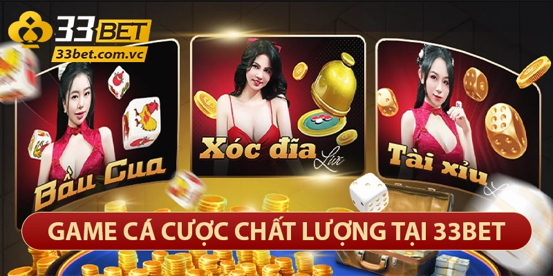 33bet – Thương Hiệu Sòng Bạc Trực Tuyến Lớn Nhất Việt Nam 29 Các game các cược có tại nhà cái 33bet